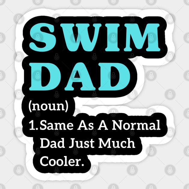 Father's day swimming dad jokes Funny Sports swim dad Sticker by Printopedy